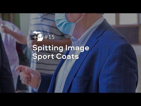 Episode 15 – Spitting Image Sport Coats