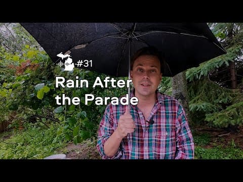 Episode 31 – Rain After the Parade