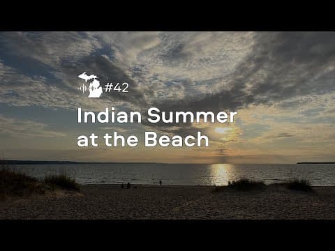 Episode 42 – Indian Summer at the Beach