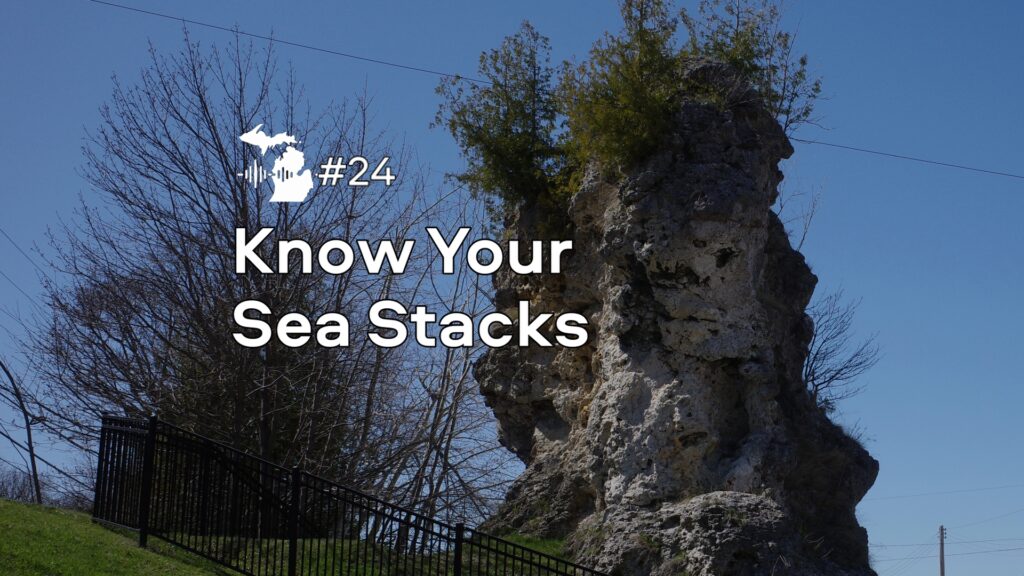 Episode 24 – Know Your Sea Stacks Episode 24 – Know Your Sea Stacks