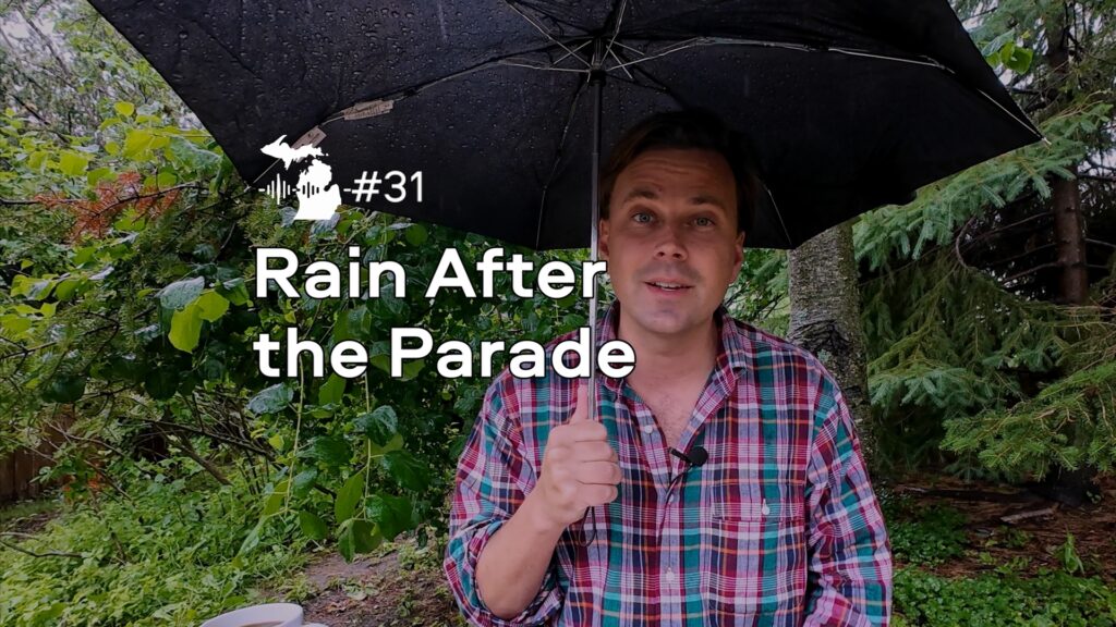 Episode 31 – Rain After the Parade Episode 31 – Rain After the Parade